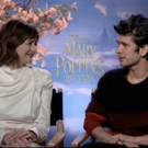 TV Exclusive: Talkin' Poppins- Emily Mortimer & Ben Whishaw Explain Why MARY POPPINS  Video
