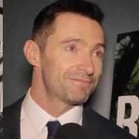 TV: Chatting with Hugh Jackman and the Company of THE RIVER on Opening Night! Video