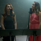 STAGE TUBE: WICKED's Rachel Tucker and Kara Lindsay Go Folk for 'I'm Not That Girl' f Video