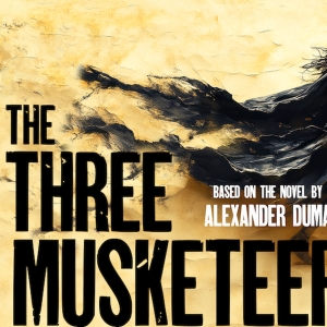 New Adaptation THE THREE MUSKETEERS To Have World Premiere At Theater 86 Photo