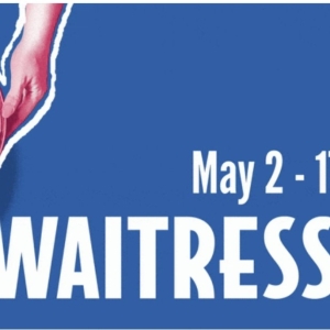 WAITRESS Utah Premiere is Coming to Pioneer Theatre Company in May Photo