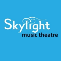 Skylight Music Theatre Announces Revised 2020-2021 Season Photo