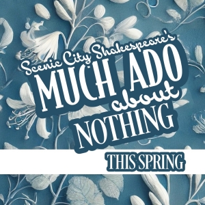 Scenic City Shakespeare to Bring MUCH ADO ABOUT NOTHING To Greenway Farm Park This Ma Photo