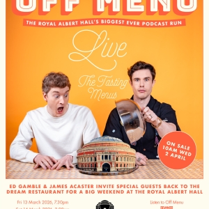 OFF MENU Podcast Will Take Over London's Royal Albert Hall For Limited Run In 2026 Photo