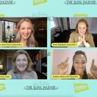 THE AGING INGENUE Panel: Broadway's Leading Ladies Discuss the Joys of Getting Older  Video