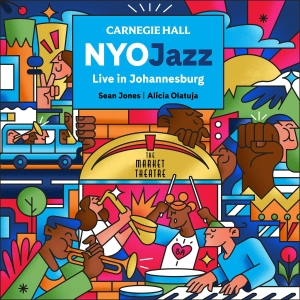 Carnegie Hall Sets NYO Jazz’s Second Album 'Live in Johannesburg' Photo