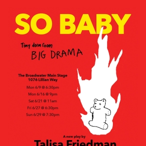 SO BABY To Be Presented As Part of The 2025 Hollywood Fringe Festival Photo