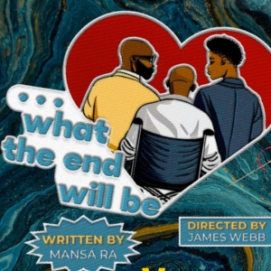 Review: WHAT THE END WILL BE, Presented By Three Bone Theatre Photo