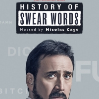 VIDEO: Watch the Trailer for Nicolas Cage-Hosted HISTORY OF SWEAR WORDS on Netflix Video