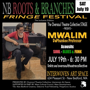 New Bedford ROOTS & BRANCHES FRINGE FESTIVAL Debuts In July Photo