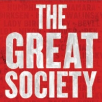 THE GREAT SOCIETY To Join Broadway Bridges, Must Close November 30 Video