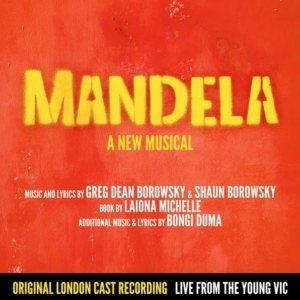 MANDELA: A NEW MUSICAL London Cast Recording Out Now Photo