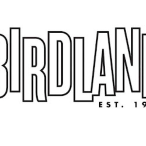 See What's Coming Up At Birdland July 1st - July 14th Photo