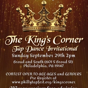 Philly Hoofers Make History In The First Ever Kings Corner Tap Dancing Invitational Interview