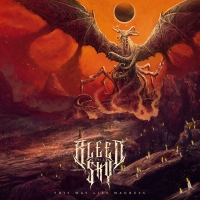 Bleed The Sky Releases Album THIS WAY LIES MADNESS Photo