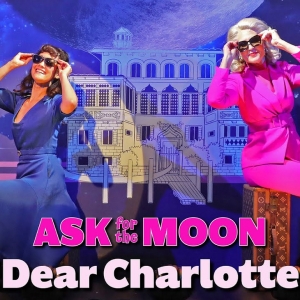 Video: Ewoldt and Mason Perform 'Dear Charlotte' from Goodspeed's ASK FOR THE MOON Video