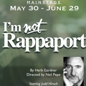 Cast Set For Judd Hirsch-Led I’M NOT RAPPAPORT Photo