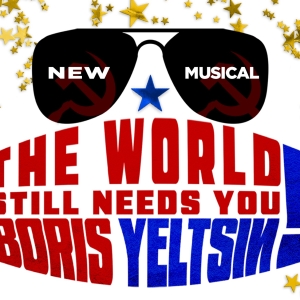 Zachary James Headlines THE WORLD STILL NEEDS YOU, BORIS YELTSIN! at 54 Below Photo