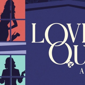 LOVE QUIRKS Comes to The Other Palace Studio This Autumn Photo
