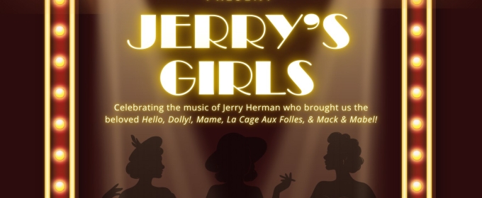 Veritas Productions & Theatre Arts Announces Inaugural Production Of JERRY'S GIRLS