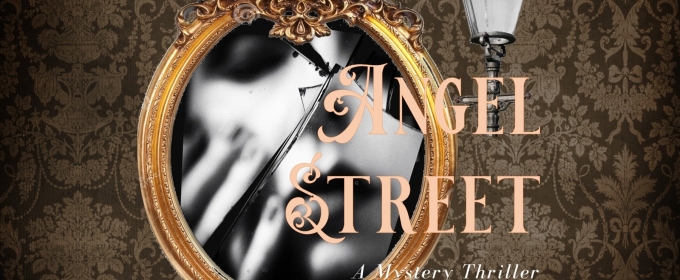 Cast Theatrical Company ANGEL STREET Begins Performances On May 30
