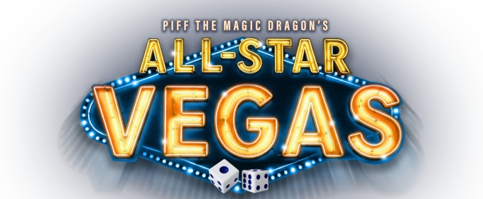 PIFF THE MAGIC DRAGON'S ALL-STAR VEGAS is Coming to Southern Theatre