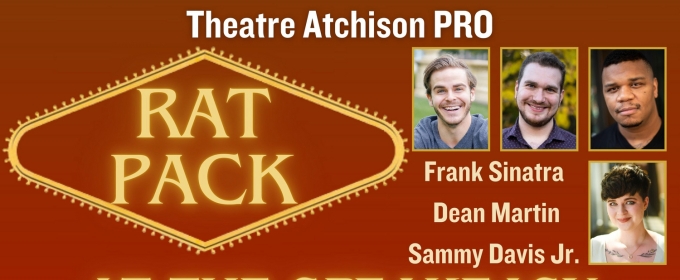 Theatre Atchison PRO To Produce RAT PACK AT THE SPEAKEASY