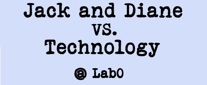 Interview: Karine Charland and Stephanie Haines of JACK AND DIANE VS. TECHNOLOGY at LabO during Ottawa Fringe