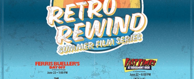 San Diego Theatres Hosts RETRO REWIND Summer Film Series