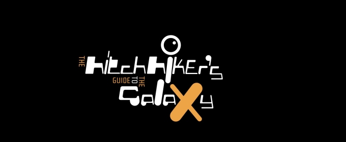 Lorin Latarro and Simon Evans Will Helm THE HITCHHIKER'S GUIDE TO THE GALAXY Stage Show