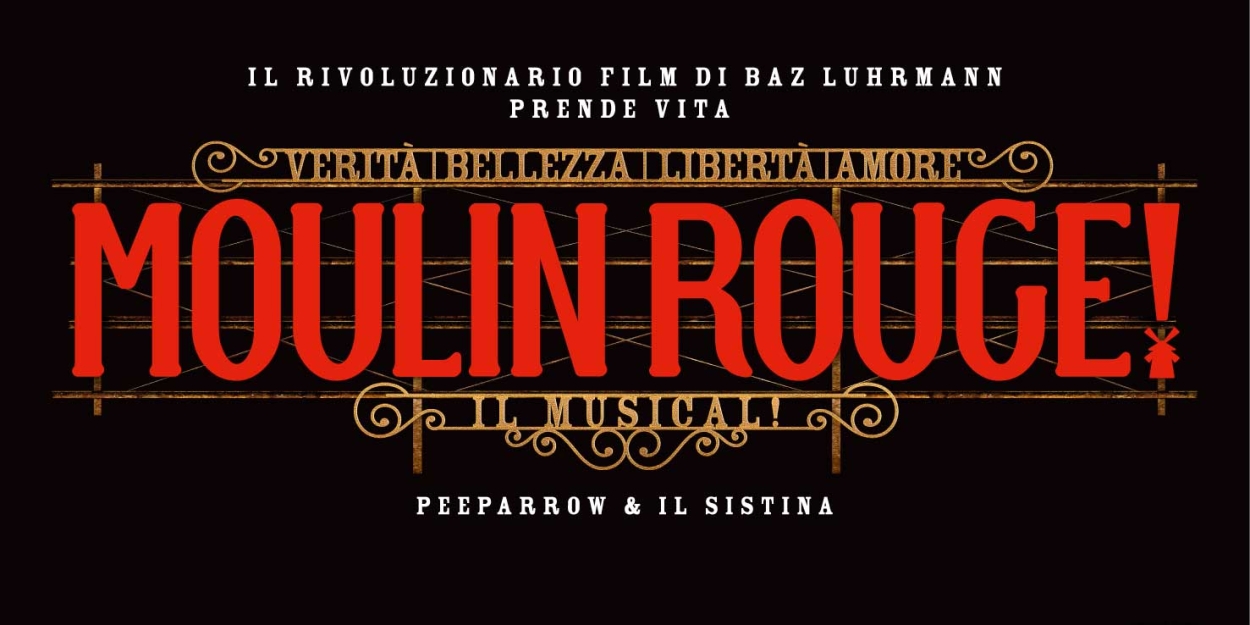 Previews: MOULIN ROUGE! IL MUSICAL al CHAPITEAU SISTINA - ROMA Photo