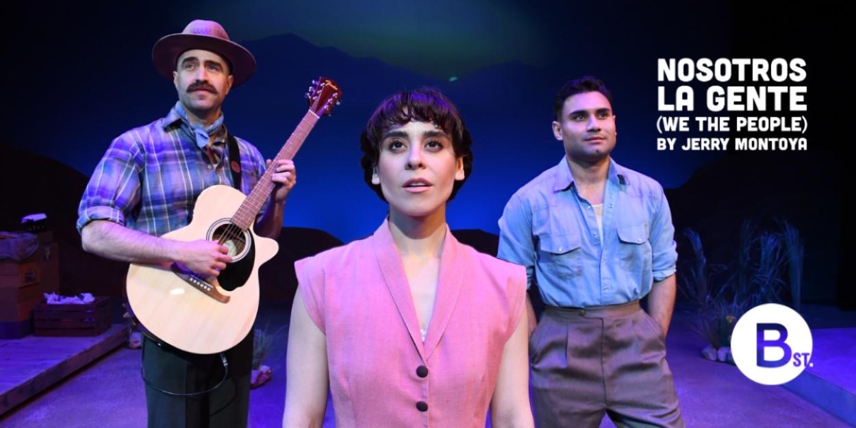 Review: NOSOTROS LA GENTE (WE THE PEOPLE) Celebrates Family at B St. Theatre Photo