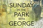 Sunday in the Park with George