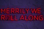 Merrily We Roll Along