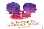A Letter to Harvey Milk