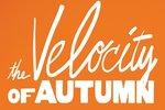 The Velocity of Autumn