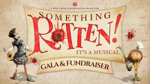 Something Rotten! – Gala Performance at the Rose Center Theater in Costa Mesa