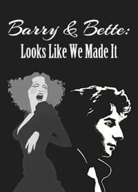Barry & Bette: Looks like we made it