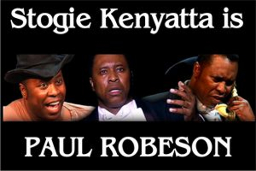 The World is My Home: The Life of Paul Robeson – Stogie Kenyatta’s award-winning show reveals the humanity of a great American hero! in Los Angeles