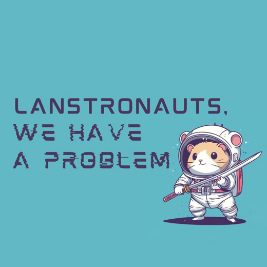 Lanstronauts, We Have a Problem in Michigan